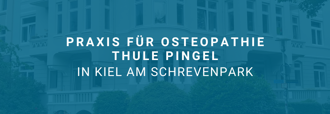 Praxis für Osteoptathie in Kiel - Thule Pingel